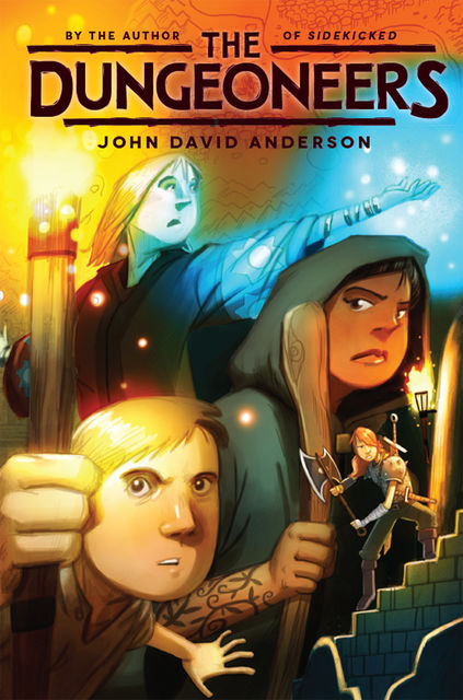 The Dungeoneers, John David Anderson