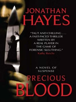 Precious Blood, Jonathan Hayes