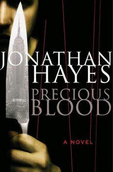 Precious Blood, Jonathan Hayes