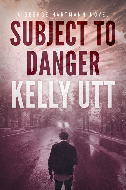 Subject to Danger, Kelly Utt