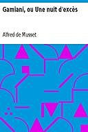 Gamiani, ou Une nuit d'excès, Alfred de Musset