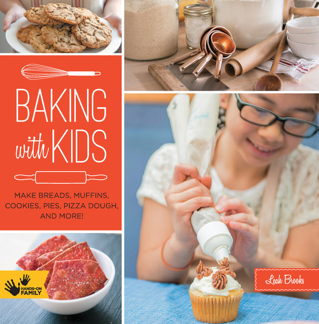Baking with Kids, Leah Brooks