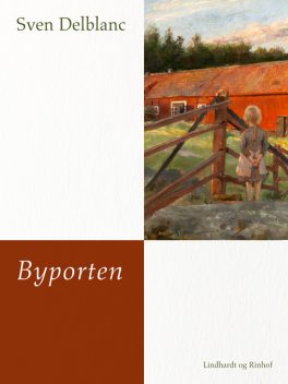 Byporten, Sven Delblanc