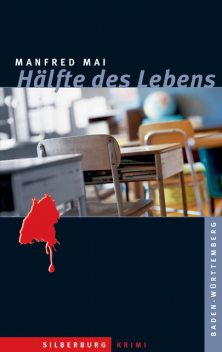 Hälfte des Lebens, Manfred Mai