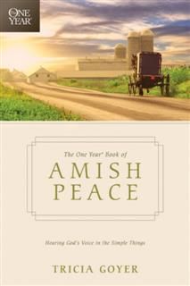 One Year Book of Amish Peace, Tricia Goyer