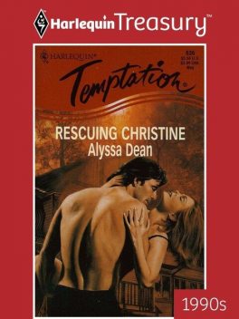 Rescuing Christine, Alyssa Dean