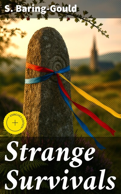 Strange Survivals, S.Baring-Gould