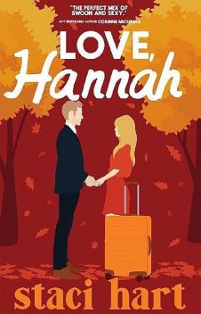 Love Hannah (The Austen Series #3), Staci Hart