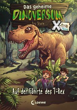 Das geheime Dinoversum Xtra (Band 1) – Auf der Fährte des T-Rex, Rex Stone