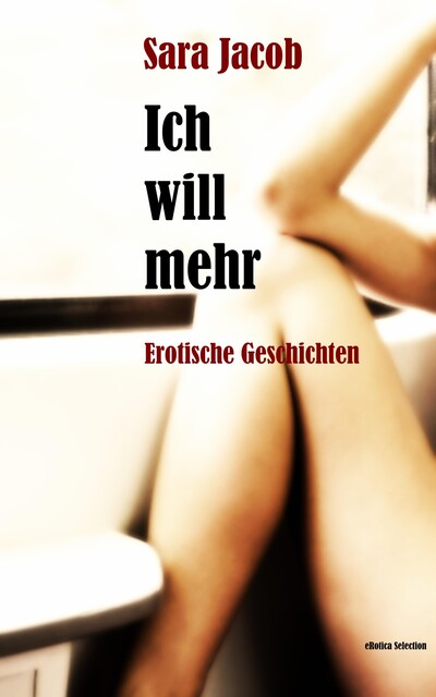 Ich will mehr, Sara Jacob