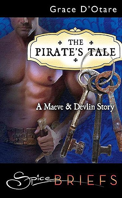 The Pirate's Tale, Grace D'Otare