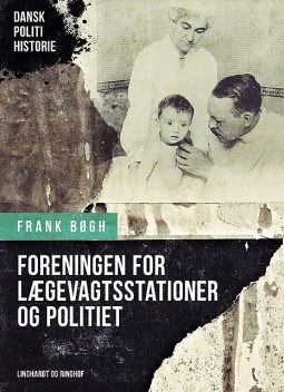 Foreningen for Lægevagtsstationer og politiet, Frank Bøgh