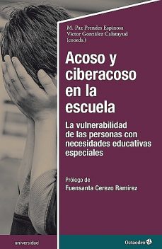 Acoso y ciberacoso en la escuela, M. Paz Prendes Espinosa, Víctor González Calatayud