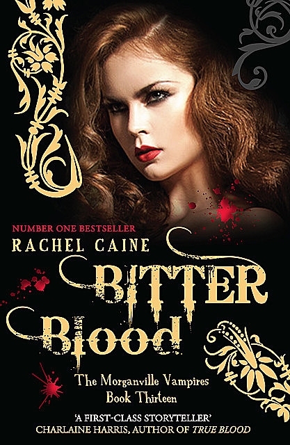 Bitter Blood, Rachel Caine