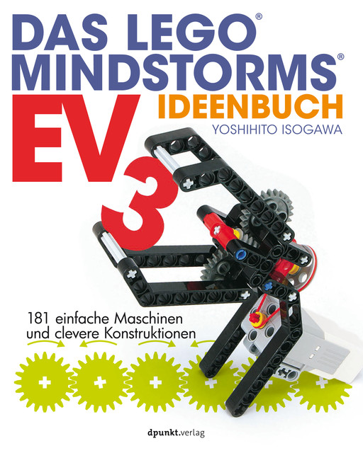 Das LEGO®-MINDSTORMS®-EV3-Ideenbuch, Yoshihito Isogawa