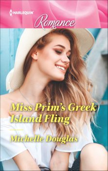 Miss Prim's Greek Island Fling, Michelle Douglas