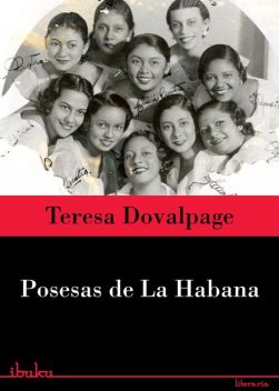 Posesas de La Habana, Teresa Dovalpage