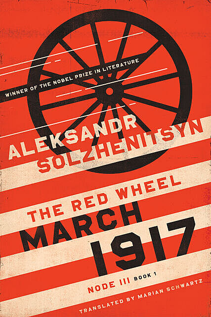 March 1917, Aleksandr Solzhenitsyn