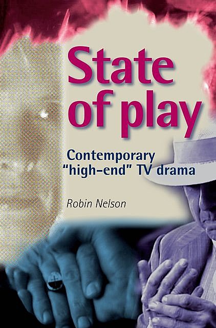 State of play, Robin Nelson