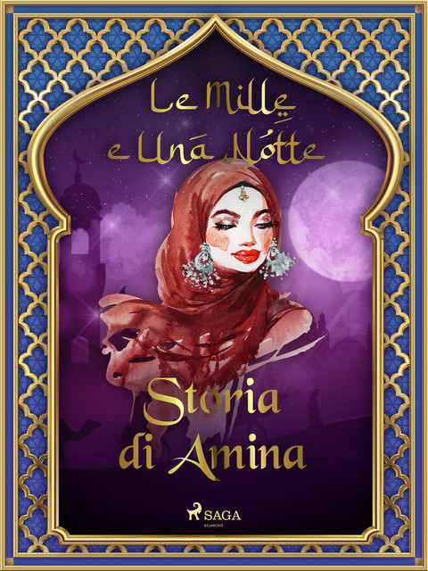 Storia di Amina (Le Mille e Una Notte 16), – Le Mille E Una Notte