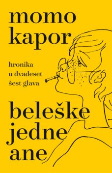 Beleške jedne Ane, Momo Kapor