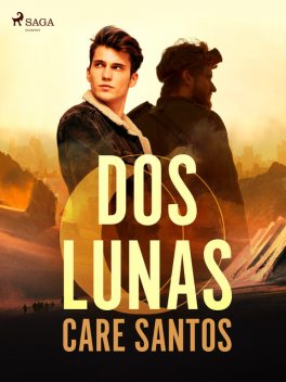Dos Lunas, Care Santos