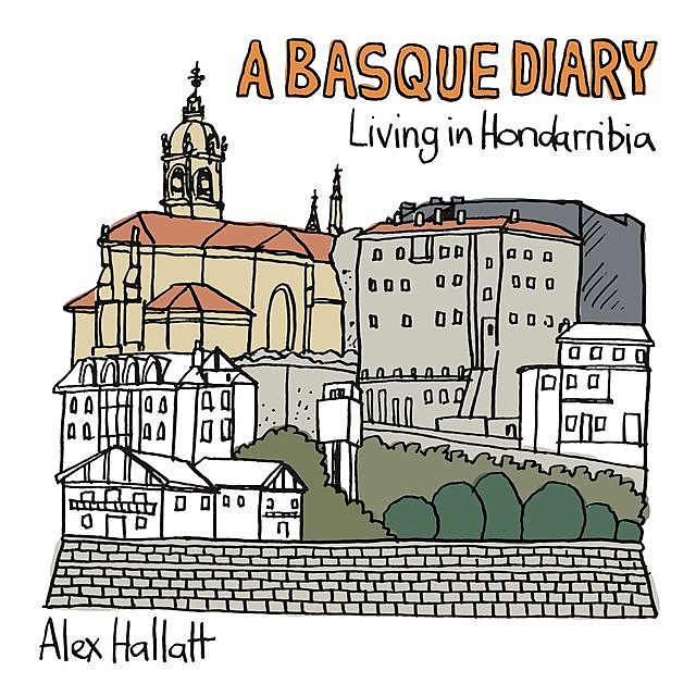 A Basque Diary, Alex Hallatt