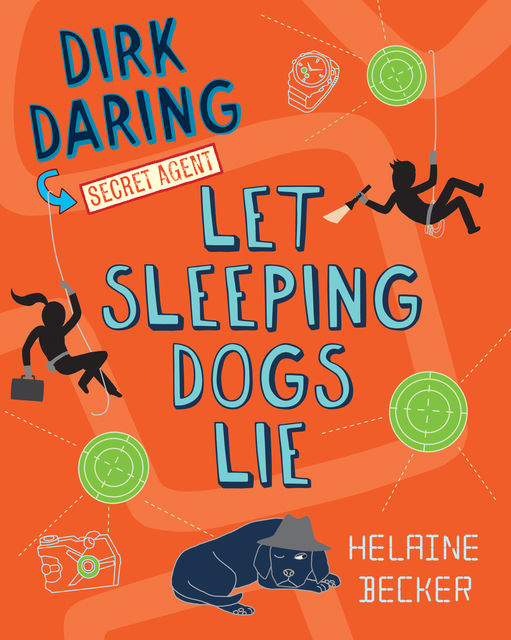 Let Sleeping Dogs Lie, Helaine Becker
