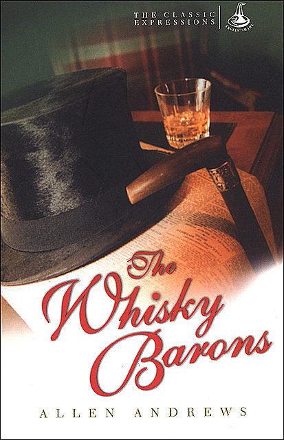 The Whisky Barons, Allen Andrews