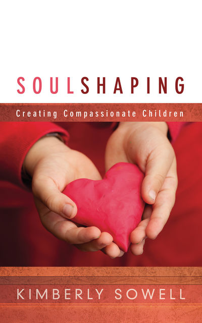Soul Shaping, Kimberly Sowell