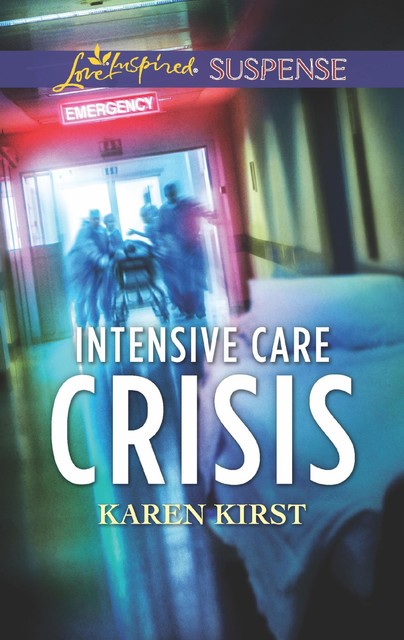 Intensive Care Crisis, Karen Kirst