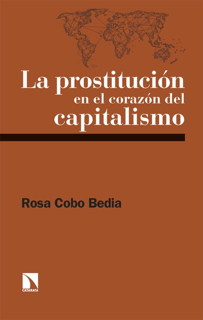 La prostitución en el corazón del capitalismo, Rosa Cobo