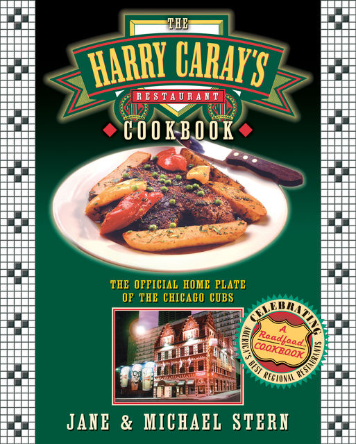 The Harry Caray's Restaurant Cookbook, Jane Stern, Michael Stern