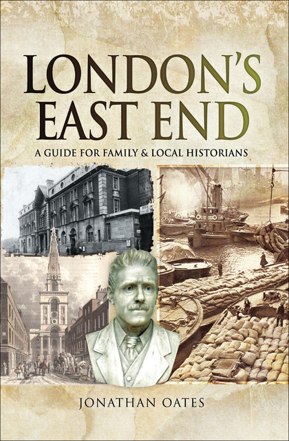 London’s East End, Jonathan Oates