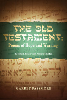 The Old Testament, Garret Passmore