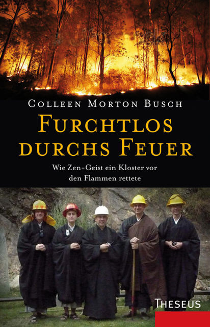 Furchtlos durchs Feuer, Colleen Morton Busch