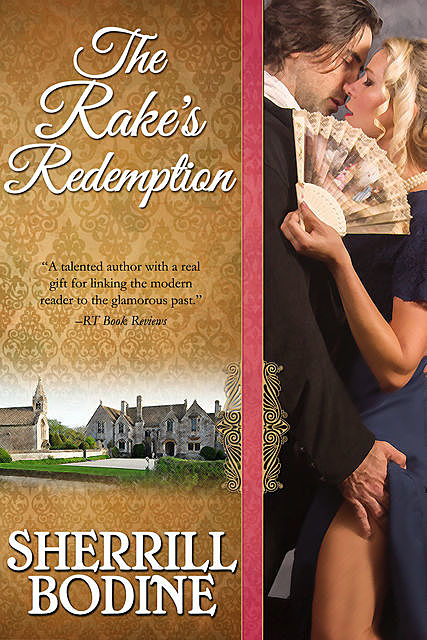 The Rake's Redemption, Sherrill Bodine