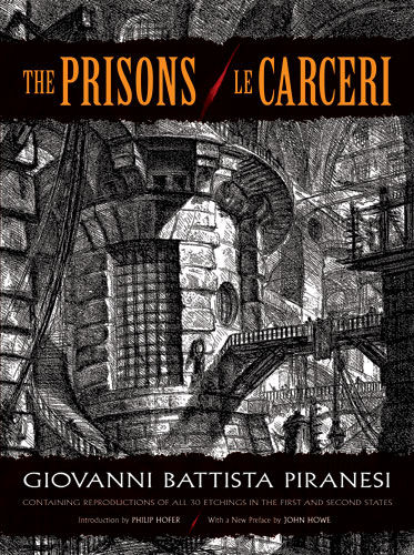 The Prisons / Le Carceri, Giovanni Battista Piranesi