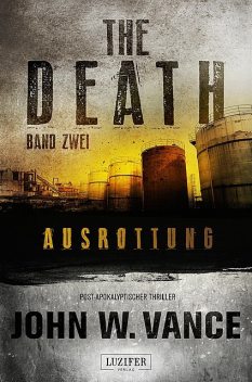 AUSROTTUNG (The Death 2), John W. Vance