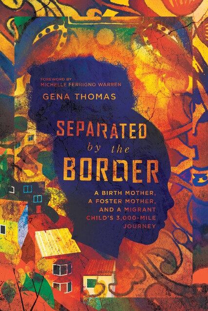 Separated by the Border, Gena Thomas