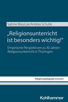 “Religionsunterricht ist besonders wichtig!”, Andrea Schulte, Sabine Blaszcyk