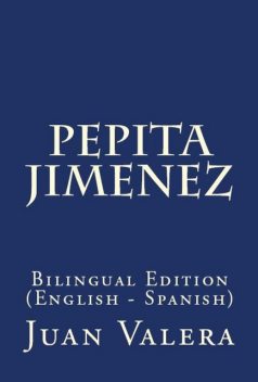 Pepita Jimenez, Juan Valera
