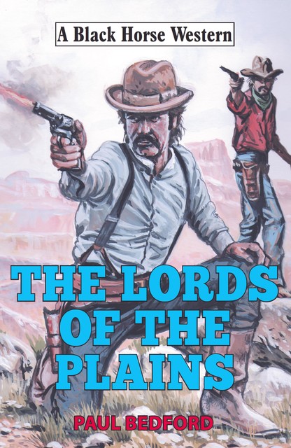 Lords of the Plains, Paul Bedford