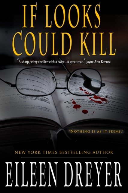 If Looks Could Kill (A Suspense Novel), Eileen Dreyer
