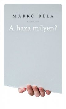 A haza milyen, Markó Béla