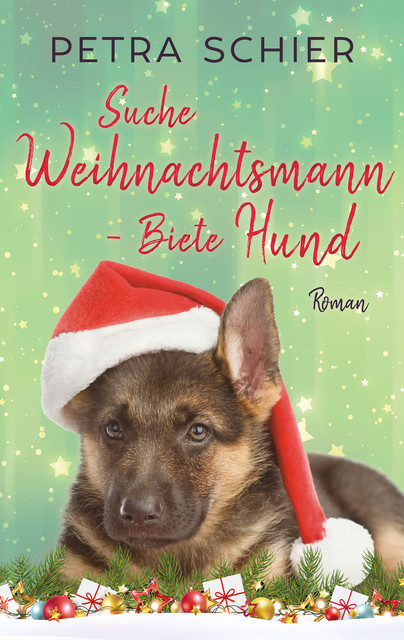 Suche Weihnachtsmann – Biete Hund, Petra Schier