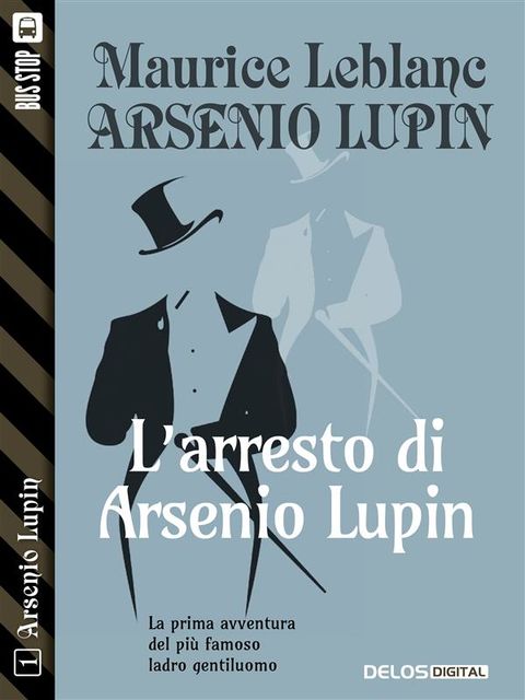 L'arresto di Arsenio Lupin, Maurice Leblanc