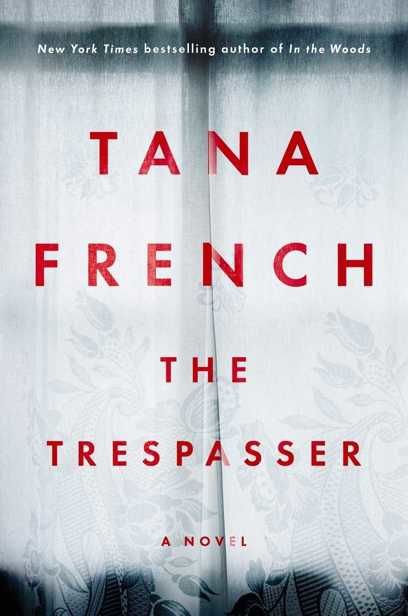 The Trespasser: A Novel, Tana French