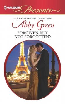 Forgiven but not Forgotten, Abby Green