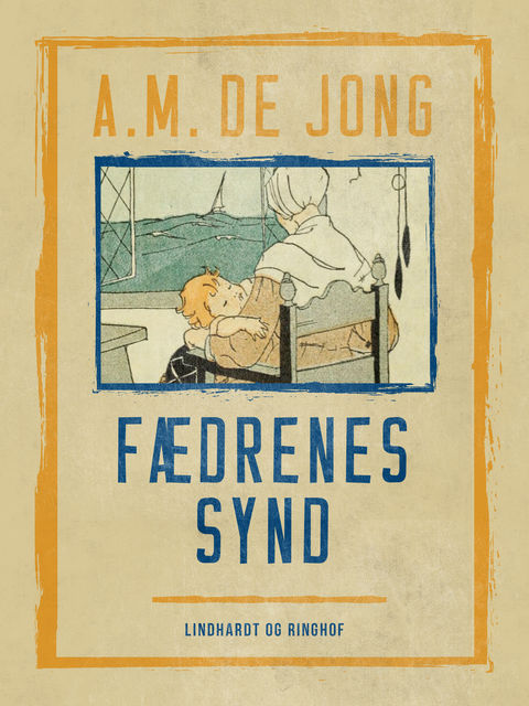 Fædrenes synd, A.M. De Jong